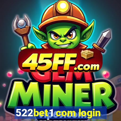 522bet1 com login